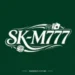 sk m777 game